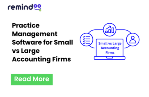 Practice Management Software for Small vs Large Accounting Firms