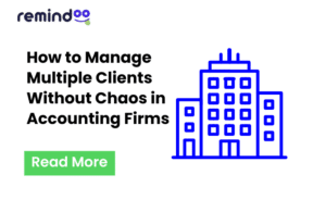 How to Manage Multiple Clients Without Chaos in Accounting Firms