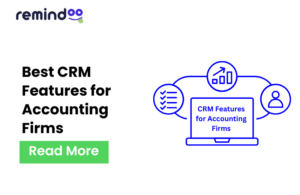 CRM Features for Accounting Firms